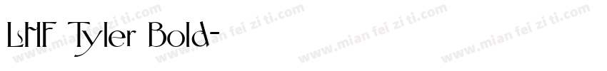 LHF Tyler Bold字体转换